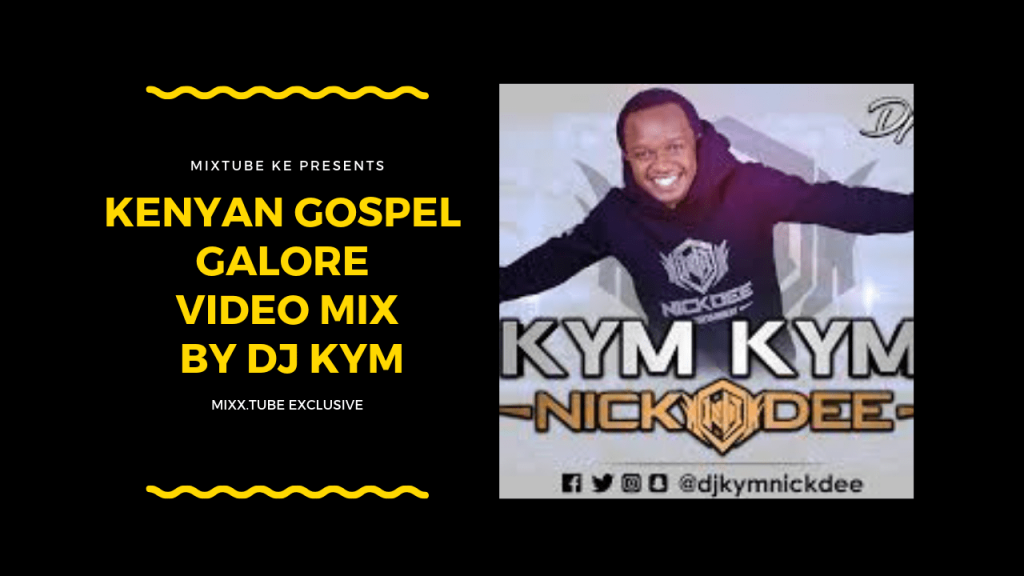 Gospel Galore Mix, DJ Kym NickDee, Mixx Tube
